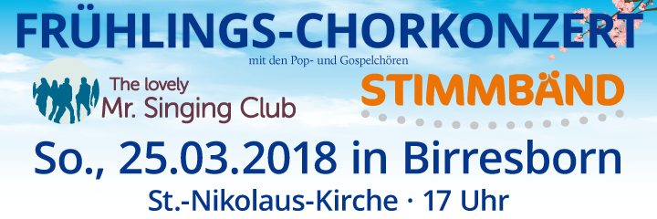 Frühlings-Chorkonzert am 25.03.2018 in Birresborn